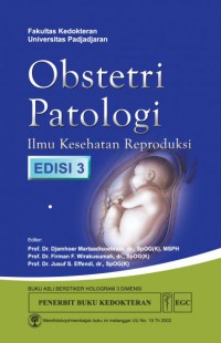 Obstetri patologi : Ilmu kesehatan reproduksi - Edisi 3