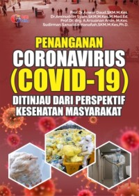 Penanganan Corona Virus (Covid - 19) Ditinjau dari Perspektif Kesehatan Masyarakat