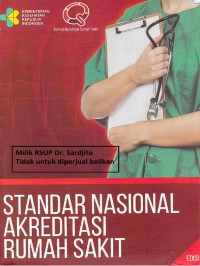 Image of Standar Nasional Akreditasi Rumah Sakit