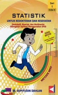 Statistik untuk Kedokteran dan Kesehatan Seri 1 Edisi 6