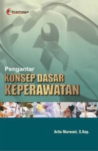 Pengantar Konsep Dasar Keperawatan