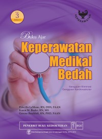 Buku Ajar Keperawatan Medikal Bedah Vol. 3 : Gangguan Eliminasi ; Gangguan Kardiovaskular