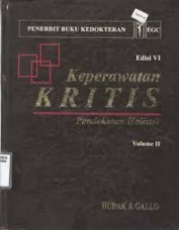 Keperawatan Kritis : Pendekatan holistik