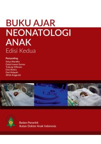 Image of Buku Ajar Neonatalogi Anak Edisi Kedua